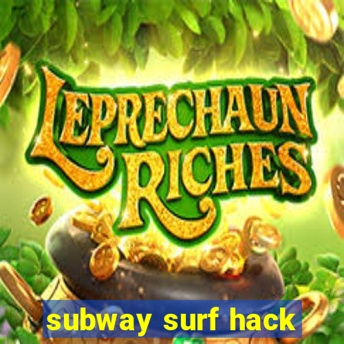 subway surf hack